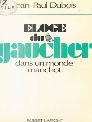 cover image of Éloge du gaucher dans un monde manchot